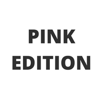 PINK EDITION